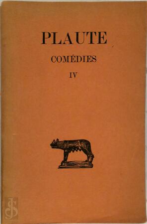 Comédies IV - Plaute