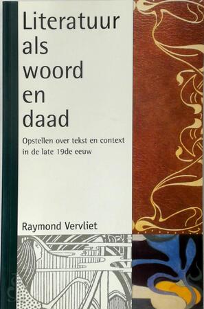 Literatuur als woord en daad - R. Vervliet