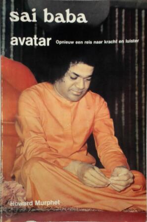 Sai Baba, avatar - Howard Murphet, Stichting Sri Sathya Sai Baba Publicatie
