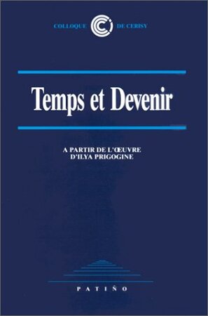 Temps et devenir - Jean-Pierre Brans, Isabelle Stengers, Philippe Vincke Temps et devenir - Jean-Pierre Brans, Isabelle Stengers, Philippe Vincke