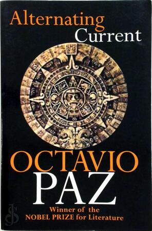 Alternating Current - Octavio Paz Alternating Current - Octavio Paz