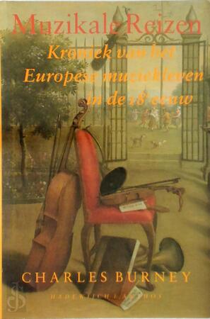 Muzikale reizen - Charles Burney