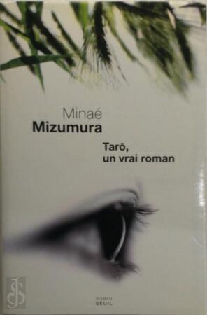 Tarō, un vrai roman - 美苗·水村