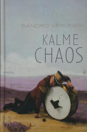 Kalme chaos - Sandro Veronesi Kalme chaos - Sandro Veronesi