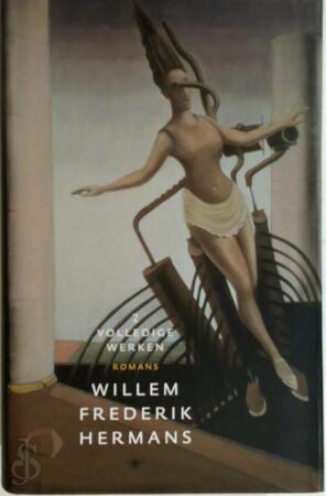 Volledige werken 2 - Willem Frederik Hermans Volledige werken 2 - Willem Frederik Hermans