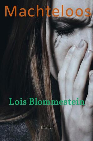 Machteloos - Lois Blommestein Machteloos - Lois Blommestein