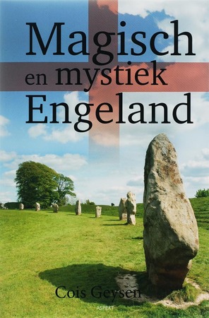 Magisch en mystiek Engeland - C. Geysen Magisch en mystiek Engeland - C. Geysen