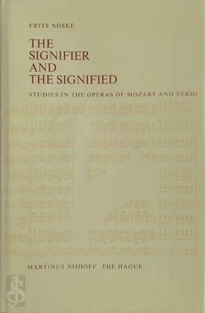 Signifier and the Signified - Frits Noske