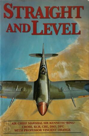 Straight and Level - Sir Kenneth Cross