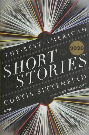 The Best American Short Stories 2020 - Curtis Sittenfeld, Heidi Pitlor