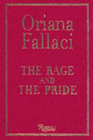 Rage and the Pride - Oriana Fallaci