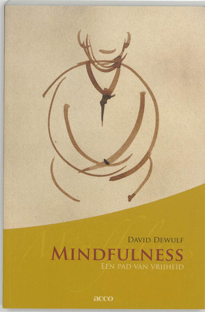 Mindfulness - D. Dewulf Mindfulness - D. Dewulf