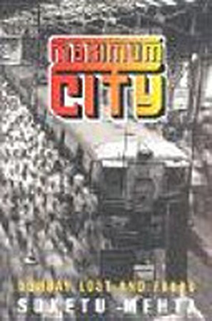 Maximum City - Suketu Mehta