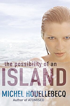 The possibility of an island - Michel Houellebecq