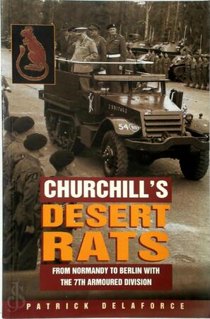 Churchill's Desert Rats - Patrick Delaforce