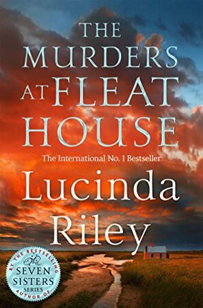The Murders at Fleat House - Lucinda Riley
