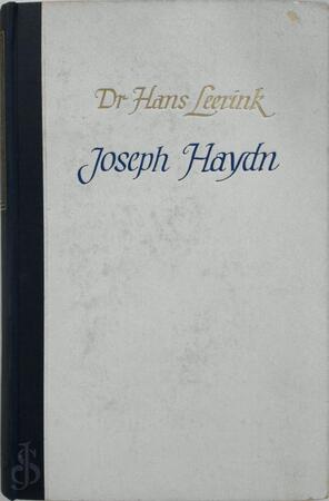 Joseph Haydn: een leven vol muziek - Hans Leerink