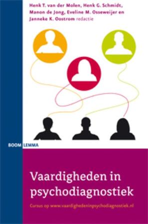 Vaardigheden in de psychodiagnostiek - Henk T. van der Molen, Henk G. Schmidt, Manon de Jong Vaardigheden in de psychodiagnostiek - Henk T. van der Molen, Henk G. Schmidt, Manon de Jong