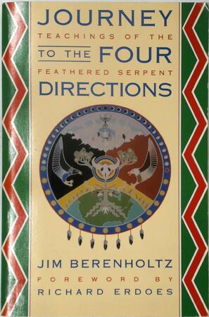 Journey to the Four Directions - Jim Berenholtz