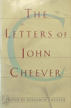 The Letters of John Cheever - John Cheever