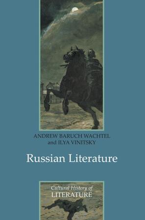 Russian Literature - Andrew Baruch Wachtel