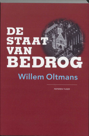 De staat van bedrog - Willem Oltmans De staat van bedrog - Willem Oltmans