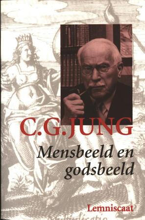 Mensbeeld en godsbeeld - C.G. Jung Mensbeeld en godsbeeld - C.G. Jung