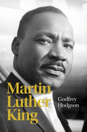 Martin Luther King - Godfrey Hodgson Martin Luther King - Godfrey Hodgson