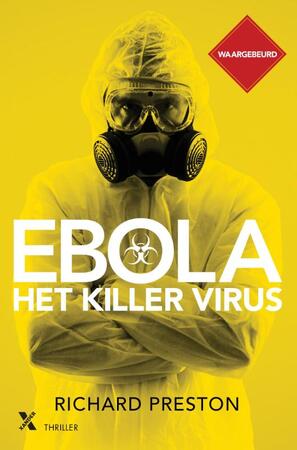 Ebola, het killervirus - Richard Preston Ebola, het killervirus - Richard Preston