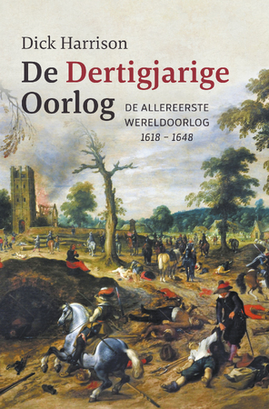 De Dertigjarige Oorlog - Dick Harrison