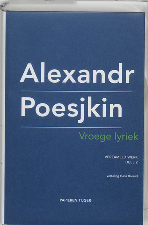 Vroege lyriek - Alexandr Poesjkin Vroege lyriek - Alexandr Poesjkin