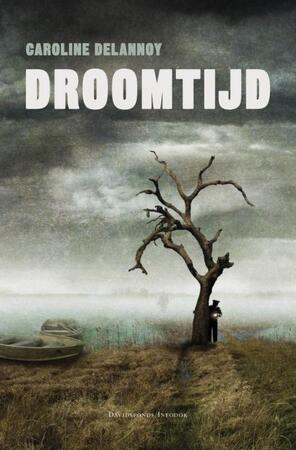 Droomtijd - Caroline Delannoy