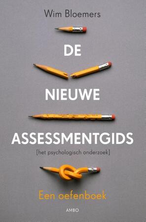 De nieuwe assessmentgids - Wim Bloemers De nieuwe assessmentgids - Wim Bloemers