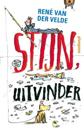 Stijn, uitvinder - Rene Van Der Velde, René Van Der Velde Stijn, uitvinder - Rene Van Der Velde, René Van Der Velde