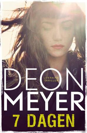 7 dagen - Deon Meyer 7 dagen - Deon Meyer