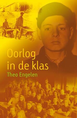 Oorlog in de klas - Theo Engelen Oorlog in de klas - Theo Engelen