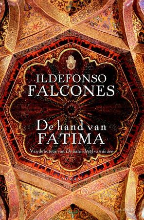 De hand van Fatima - Ildefonso Falcones De hand van Fatima - Ildefonso Falcones