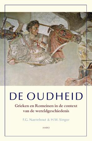 Oudheid - F.G. Naerebout, H.W. Singor Oudheid - F.G. Naerebout, H.W. Singor