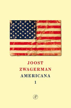 Americana - Joost Zwagerman Americana - Joost Zwagerman
