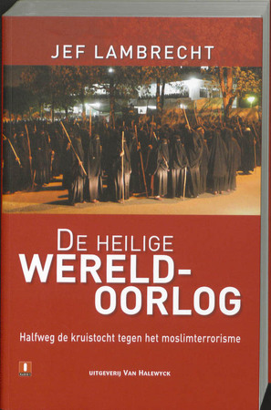 De heilige wereldoorlog - J. Lambrecht De heilige wereldoorlog - J. Lambrecht