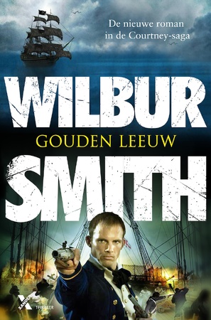 Gouden leeuw - Wilbur Smith Gouden leeuw - Wilbur Smith