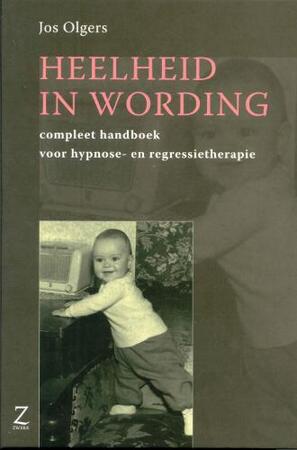 Heelheid in wording - J. Olgers Heelheid in wording - J. Olgers
