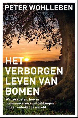 Het verborgen leven van bomen - Peter Wohlleben Het verborgen leven van bomen - Peter Wohlleben