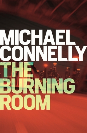 Burning room - Michael Connelly Burning room - Michael Connelly