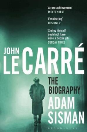 John le Carré - Adam Sisman John le Carré - Adam Sisman