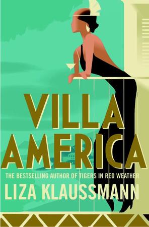 Villa America - Liza Klaussmann Villa America - Liza Klaussmann