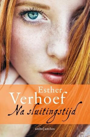 Na sluitingstijd - Esther Verhoef Na sluitingstijd - Esther Verhoef