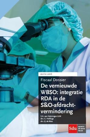 De vernieuwde WBSO - S.A. van Heijningen, Gerben Graddesz Hellinga, IJ. de Nies De vernieuwde WBSO - S.A. van Heijningen, Gerben Graddesz Hellinga, IJ. de Nies