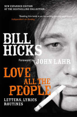 Love All the People - Bill Hicks