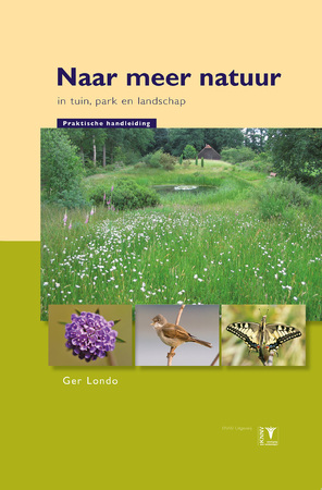 Naar meer natuur - Ger Londo Naar meer natuur - Ger Londo